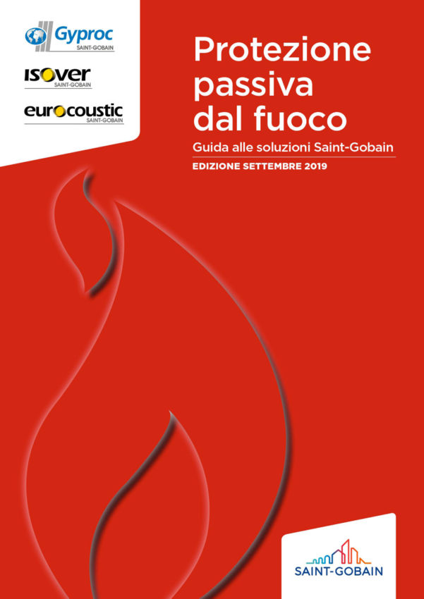 La guida «Protezione passiva dal fuoco», messa a punto da Saint-Gobain